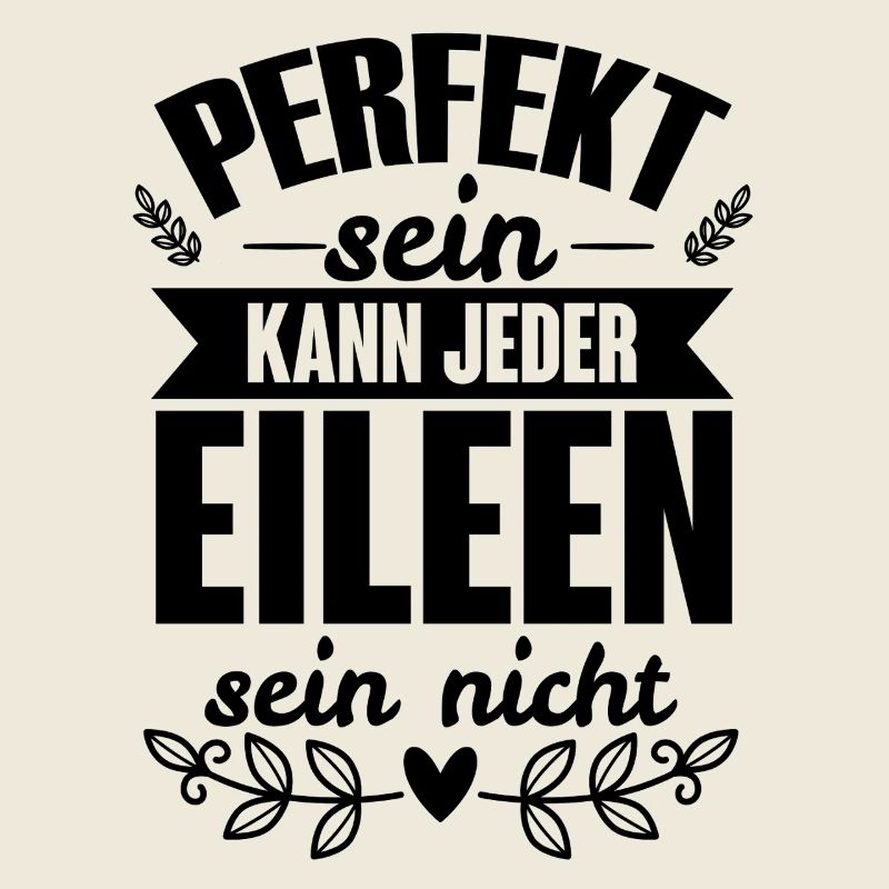 Eileen - Perfekt Sein Kann Jeder Eileen Sein Nicht