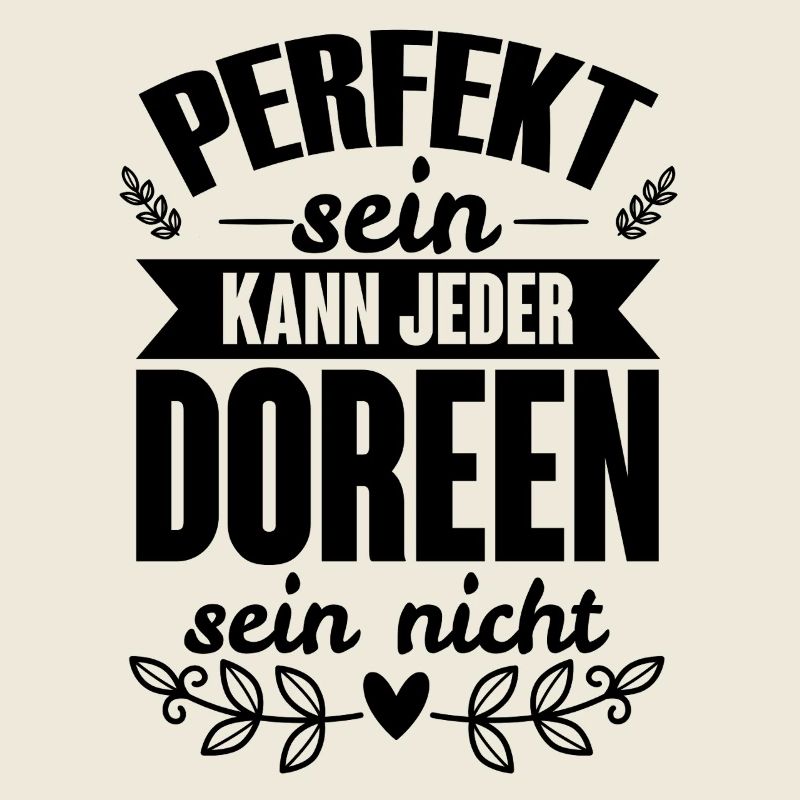 Doreen - Perfekt Sein Kann Jeder Doreen Sein Nicht
