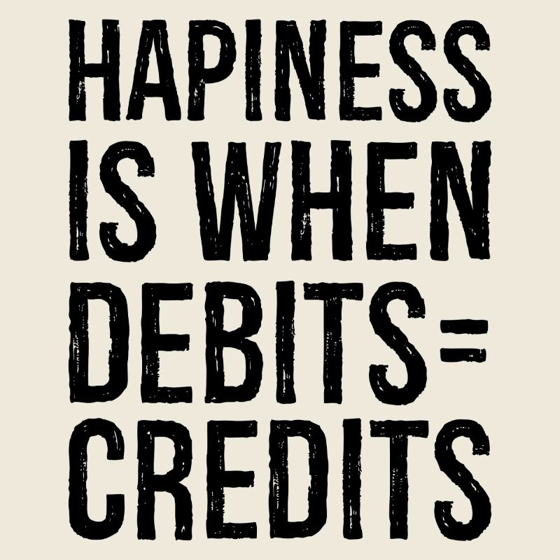 hapiness is when debits credits