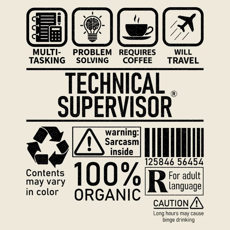 Technical Supervisor multi tasking problem solving