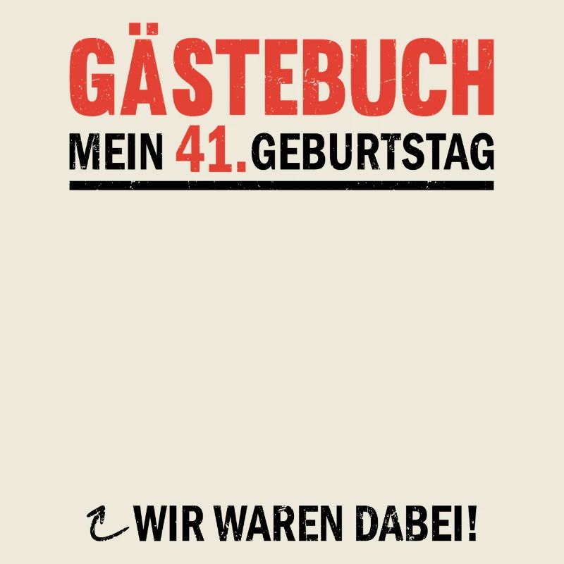 Gästebuch 41 Geburtstag Wir Waren Dabei