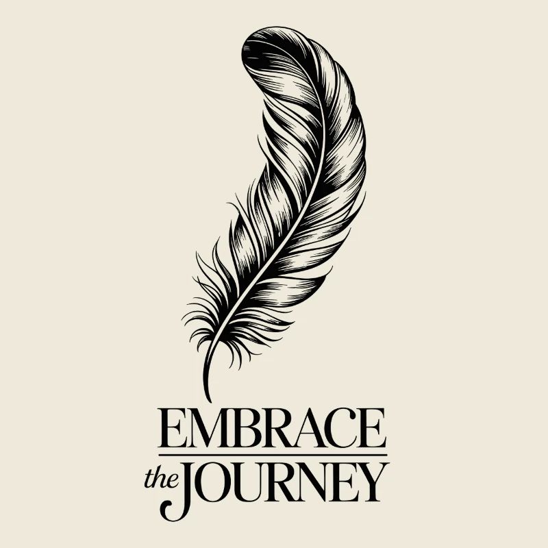 Feather Saying Quote Embrace the Journey