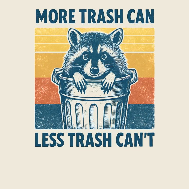 Waschbär Spruch Müll Humor Lustig Geschenkidee