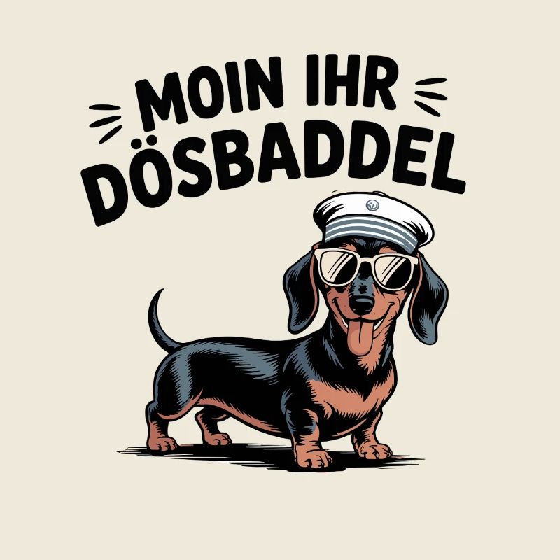 Moin your idiot dachshund sailor saying