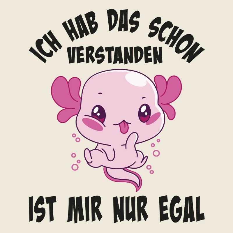 Funny Axolotl with Humor Text