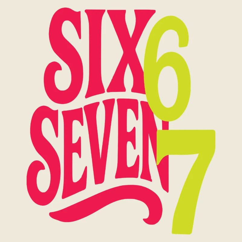 SIX SEVEN - 6 7 Design typographique rétro pop