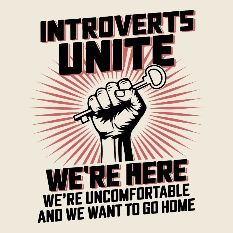 Introverts Unite Here