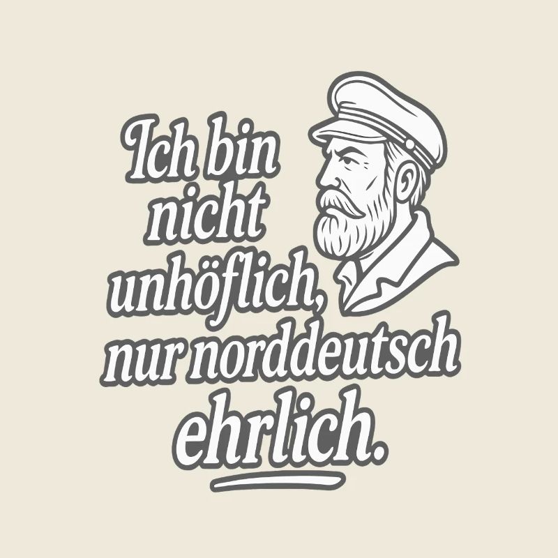 North German honest saying captain