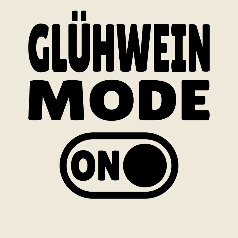Glühwein Mode ON