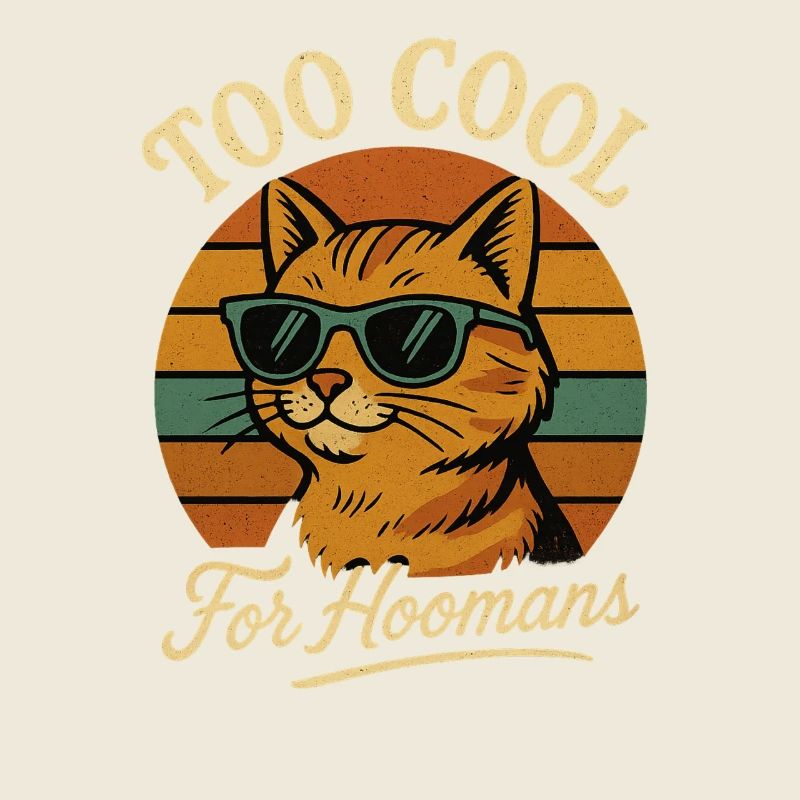 Un chat trop cool pour les hoomans