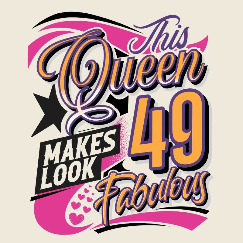 49th Birthday Queen
