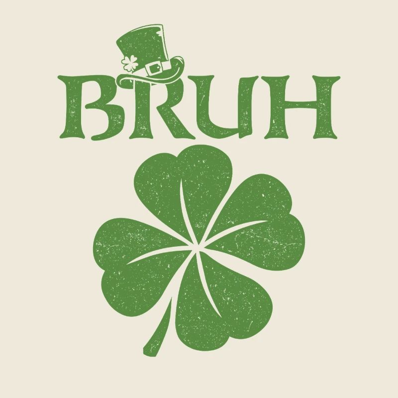 Bruh St Patricks irisches Kleeblatt
