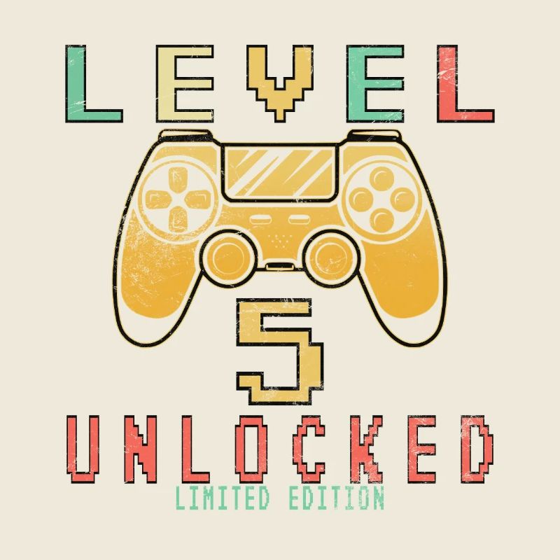 5th birthday. 5 Next Level Unlocked