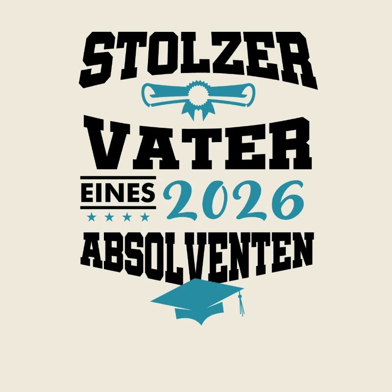 Stolzer Vater Absolvent 2026 Bachelor Master