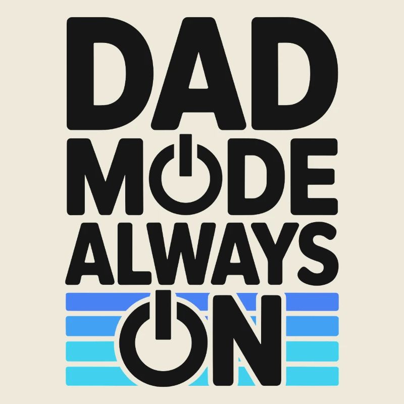Dad Mode Always On Lustige Geschenkidee Vater
