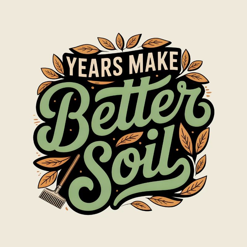 Years make a better earth | Garden