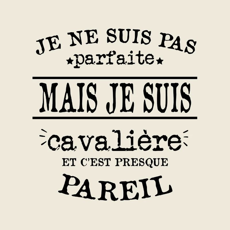 Je Suis Cavalière Parfaite