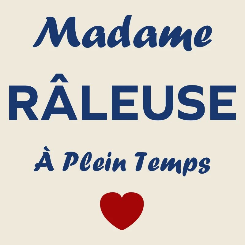 Madame raleuse
