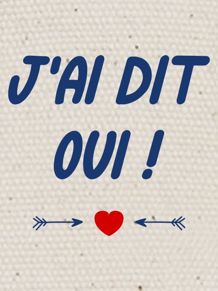J'ai dit oui