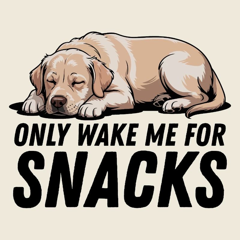 Only Wake Me For Snacks Yellow Golden Labrador
