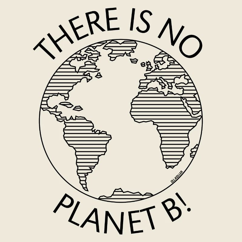 Il n’y a pas de planète B ! / Globe (Changement climatique / B)