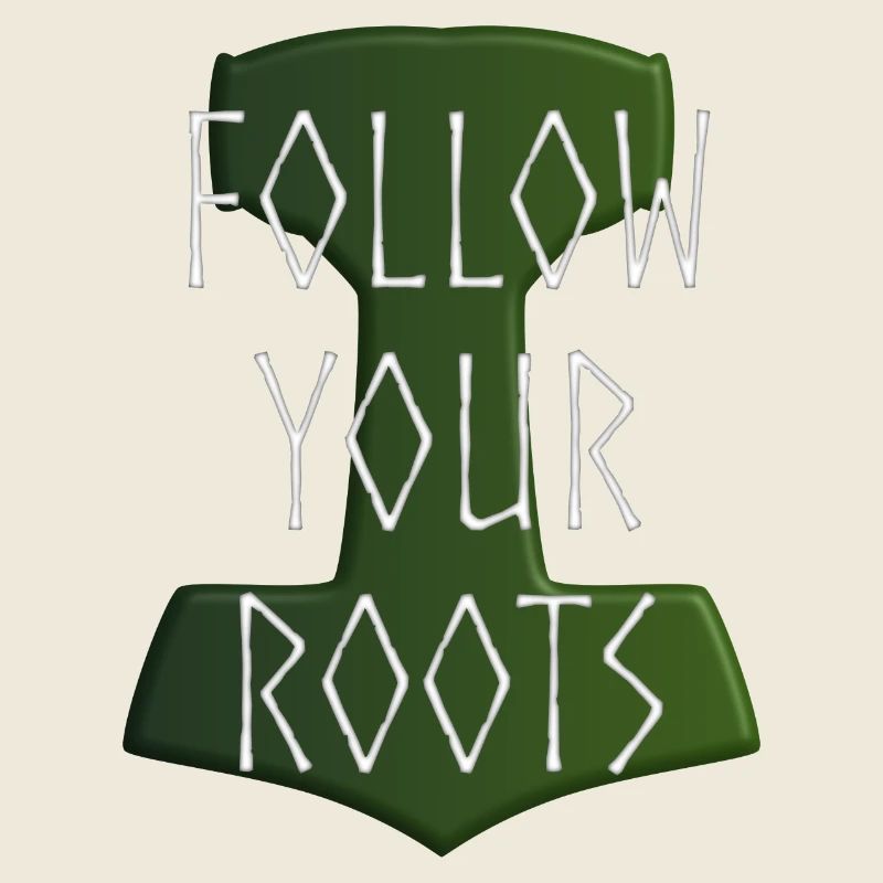 Follow your Roots - Hammer Donar Thor Mjölnir