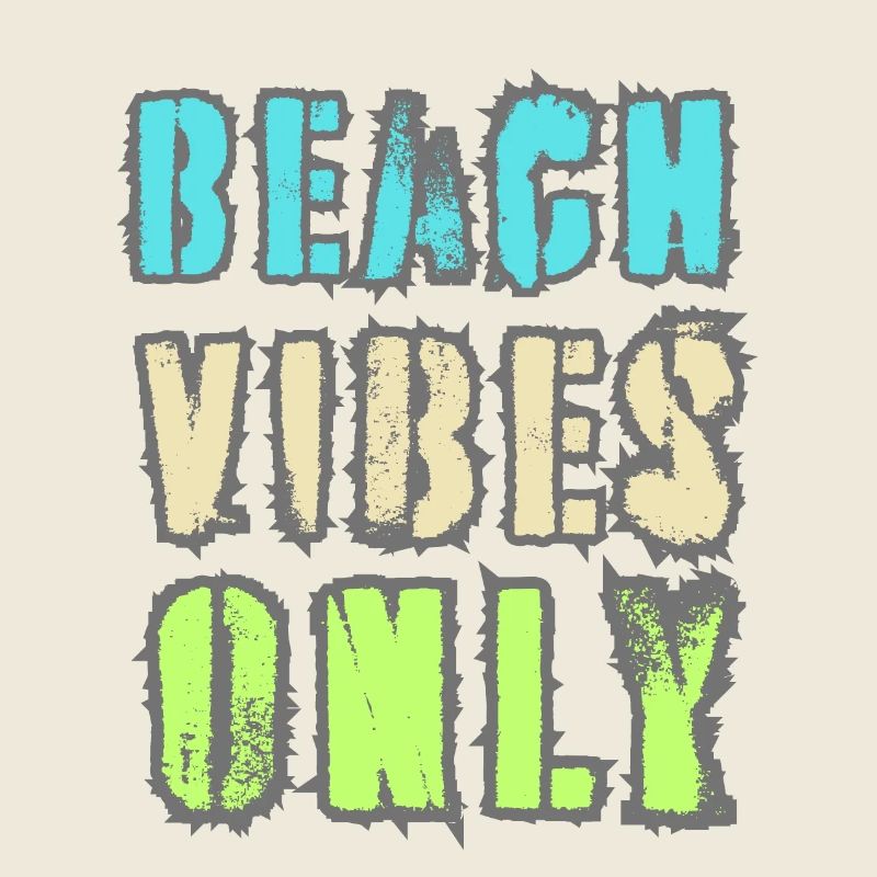 Beach Vibes Only