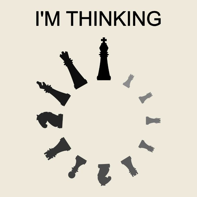 I'm thinking, Chess pieces