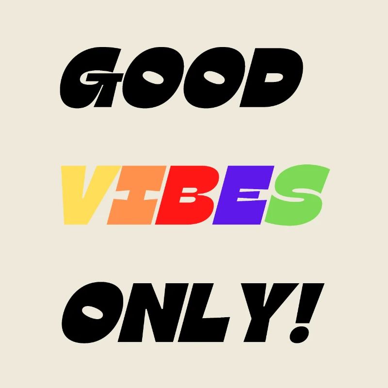 BONNES VIBRATIONS SEULEMENT