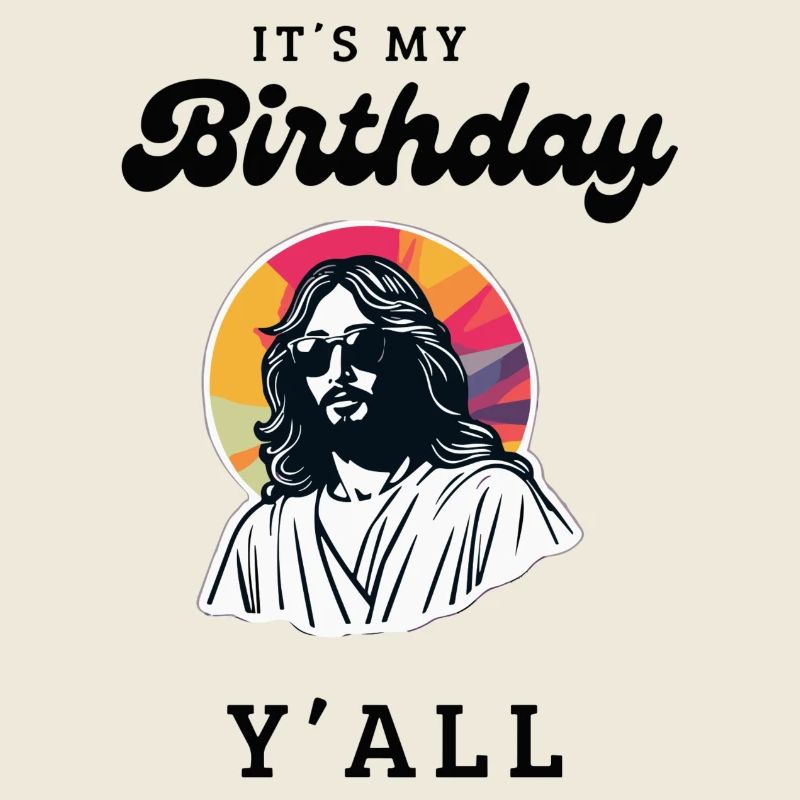 Jesus B-Day