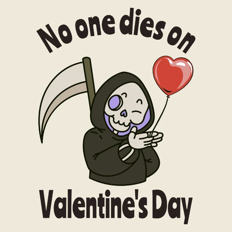 Grim Reaper says No one dies on Valentines Day