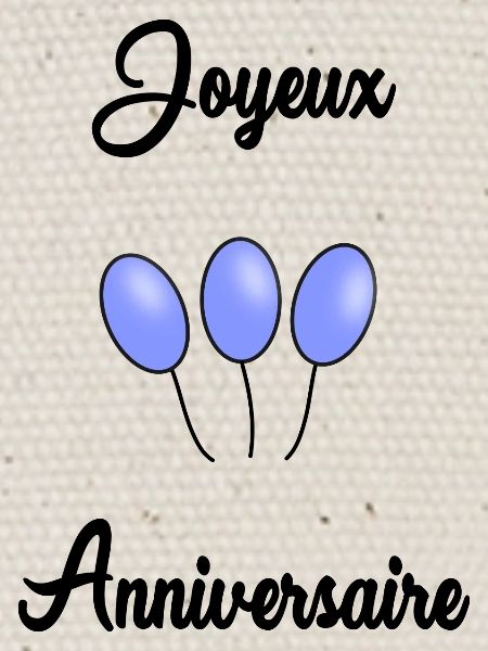 JOYEUX ANNIVERSAIRE