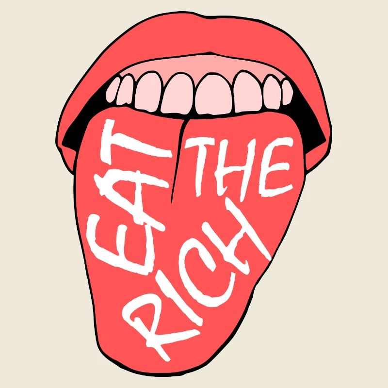 Eat the rich