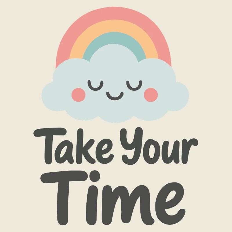 Nimm dir Zeit Sanfte Botschaft