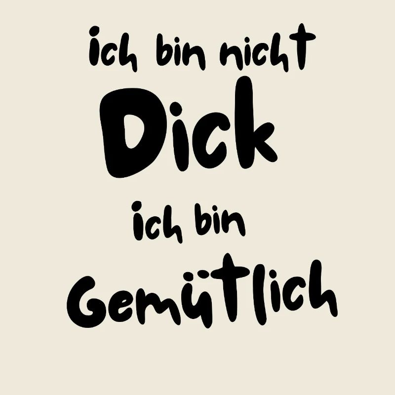 Ich bin nicht dick