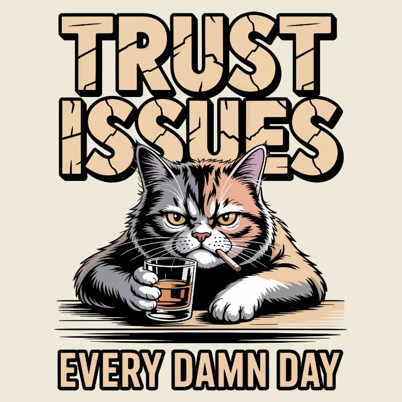 Trust Issues Katze