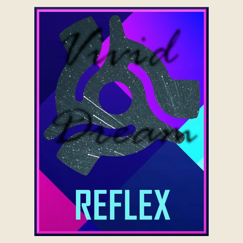 Réflexe par Vivid Dream