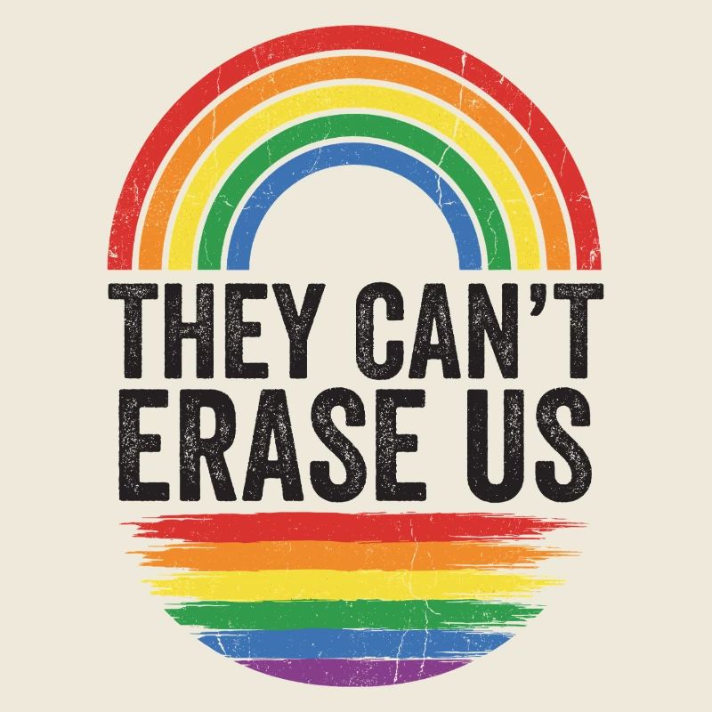 Mois de la fierté LGBTQ - Ils ne peuvent pas nous effacer