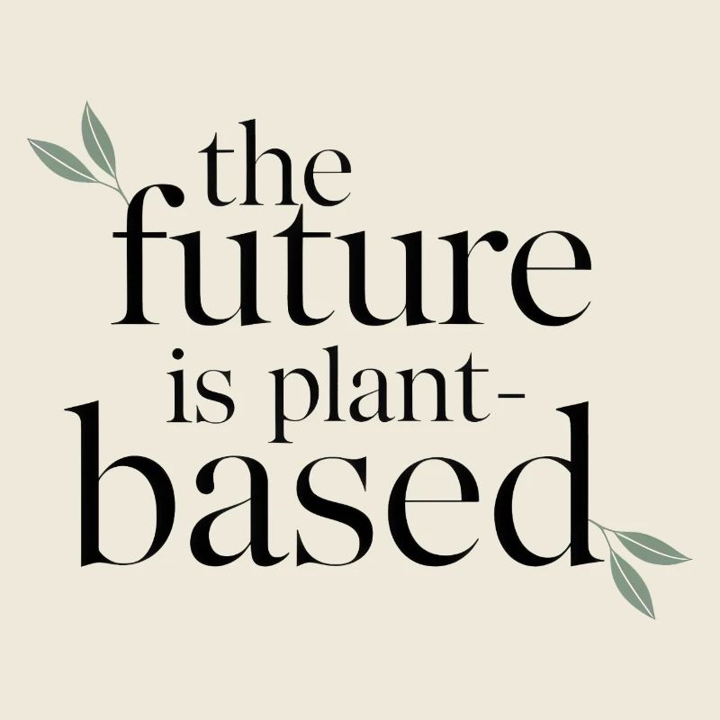 L’avenir est à base de plantes – végétalien et durable