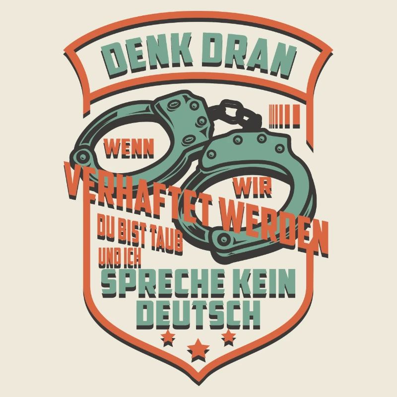 Denk Dran wenn wir Verhaftet werden