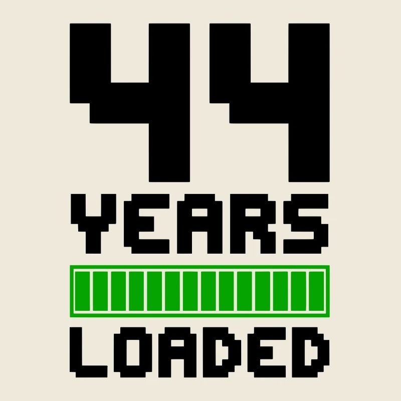 44 Years Loaded 44. Geburtstag