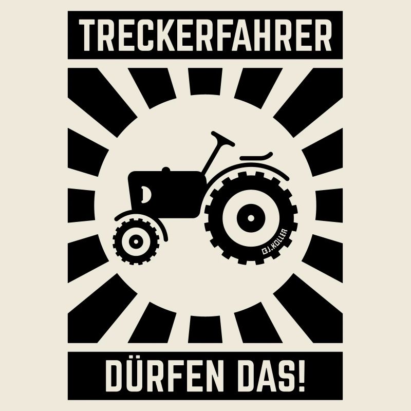 Treckerfahrer Dürfen Das! (Trecker Traktor V6 B)