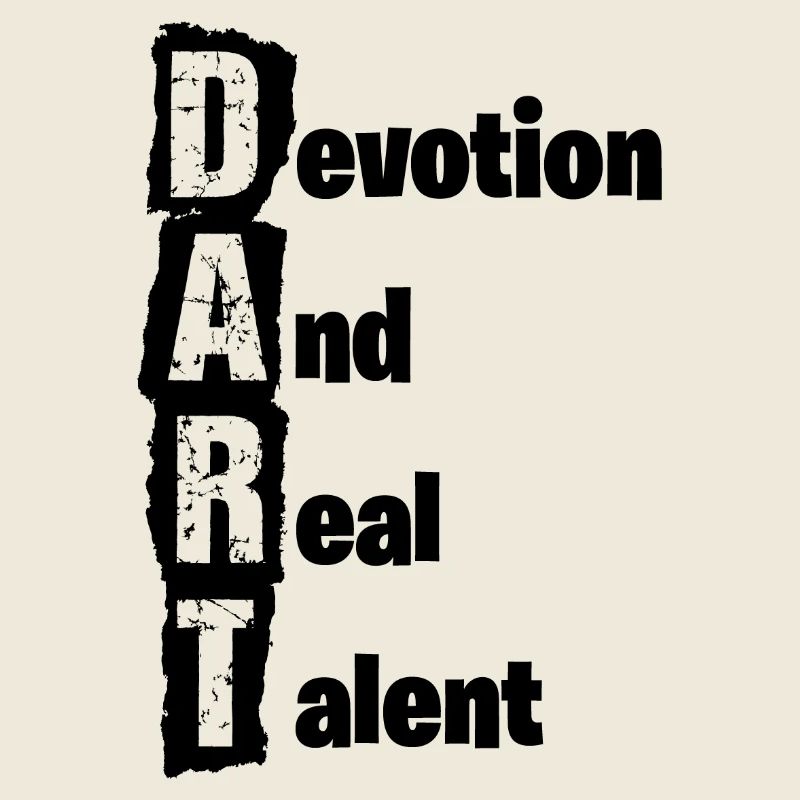 Dart,Darts,Devotion and real Talent