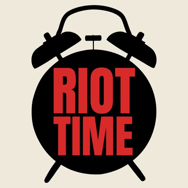 Riot Time – Bold Red Text Design