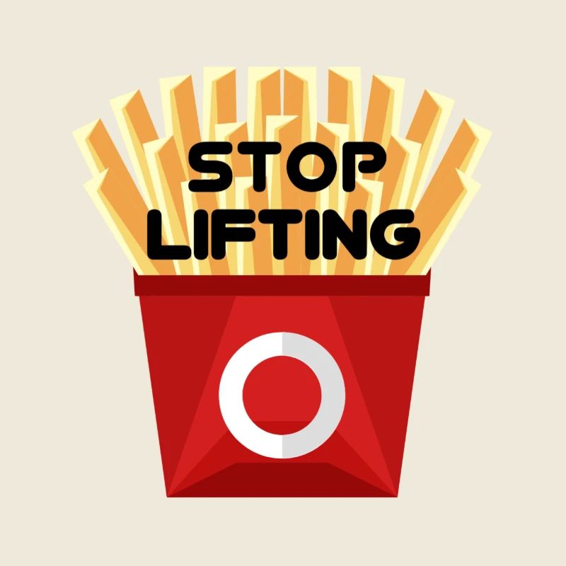 STOP LIFTING