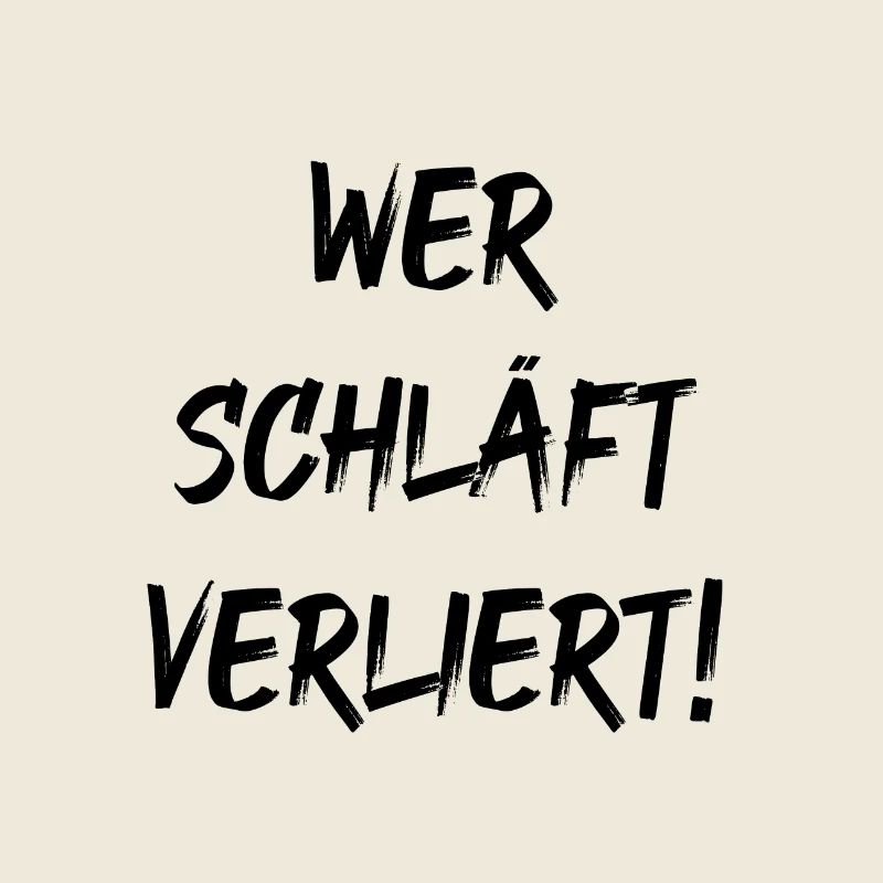 Wer schläft verliert!