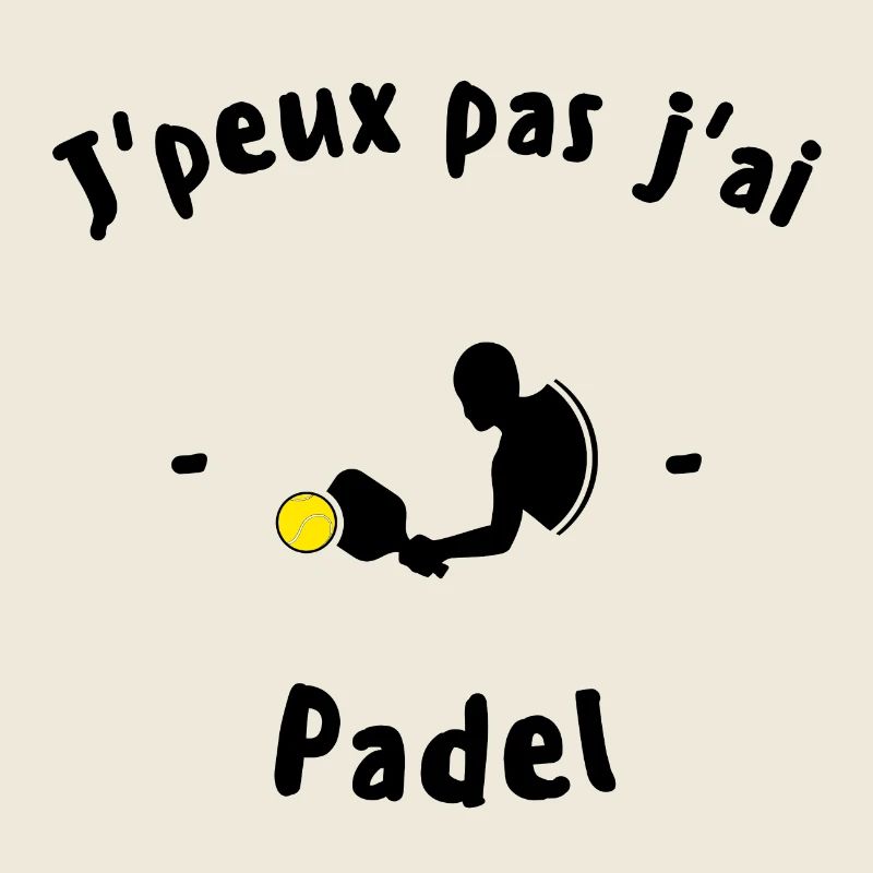 J'Peux Pas J'Ai padel