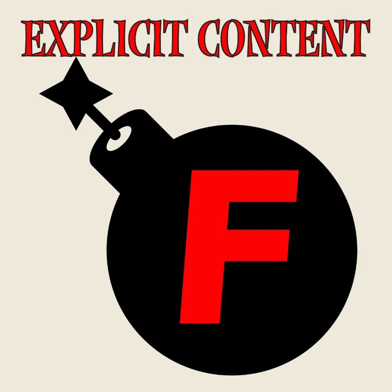 Explicit Content, F-Bomb