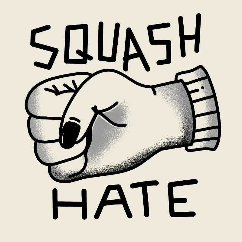 Squash Hate