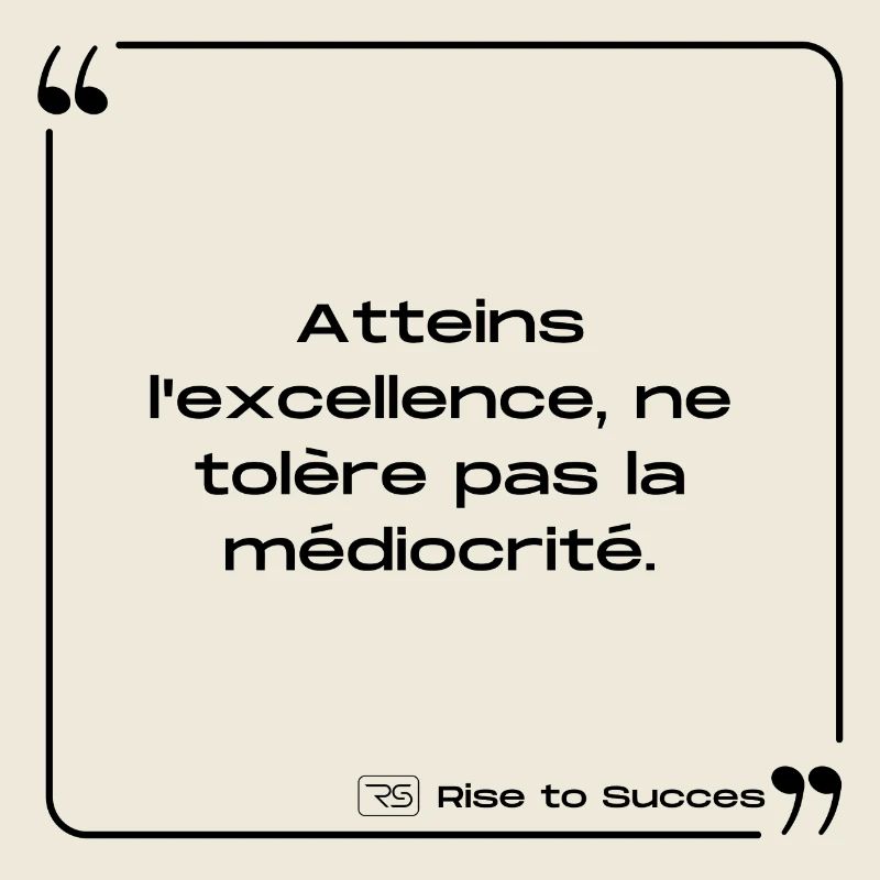 Achieve excellence